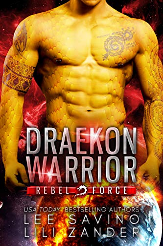 Draekon Warrior (Rebel Force Book 1) on Kindle