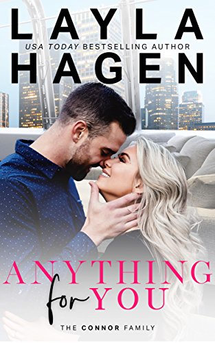 Anything For You (The Connor Family) on Kindle
