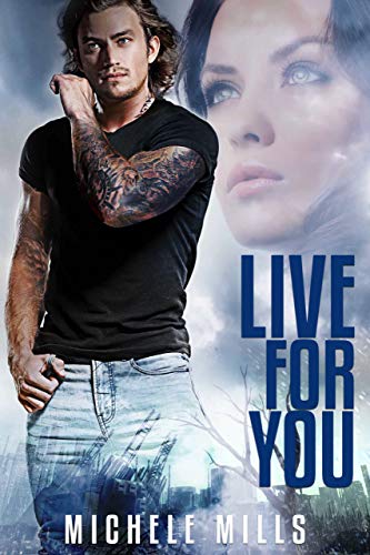 Live For You (Catastrophe Series Book 3) on Kindle