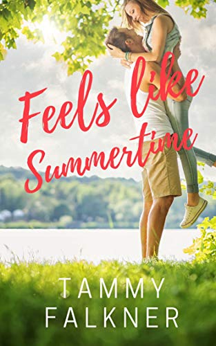 Feels like Summertime (Lake Fisher Book 1) on Kindle