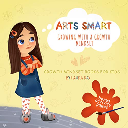 Arts Smart: Growing with a Growth Mindset on Kindle