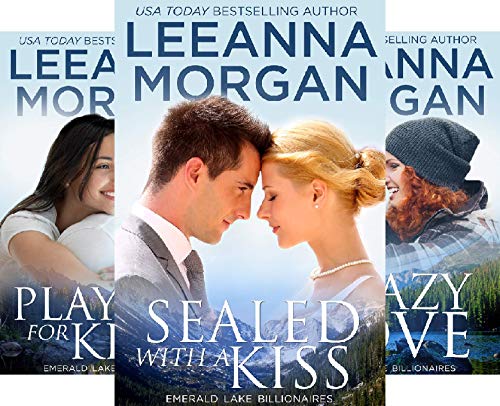 Sealed with a Kiss (Emerald Lake Billionaires Book 1) on Kindle