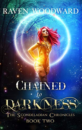 Chained to Darkness (The Scondeladian Chronicles Book 2) on Kindle