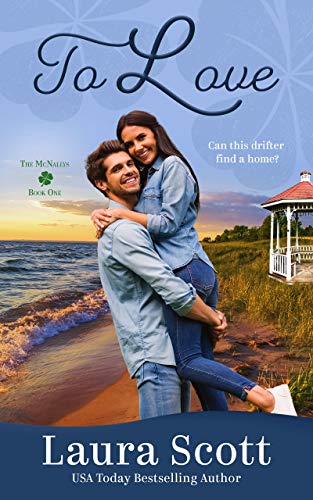 To Love (The McNallys Book 1) on Kindle