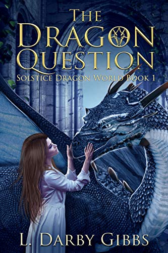 The Dragon Question (Solstice Dragon World Book 1) on Kindle