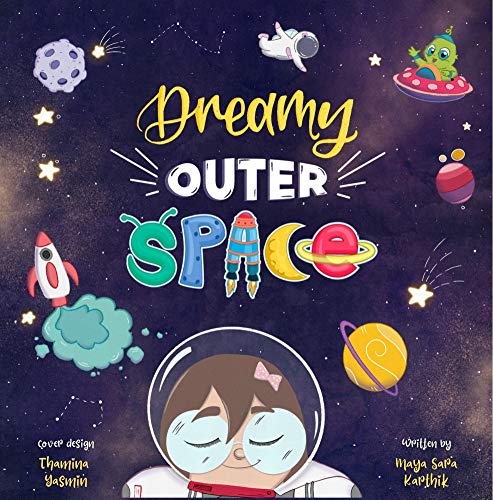 Dreamy Outer Space: Where Sky's NOT The Limit (The Dreamy Series Book 2) on Kindle