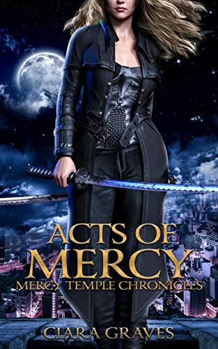 Acts of Mercy (Mercy Temple Chronicles Book 1) on Kindle
