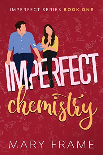 Imperfect Chemistry (Imperfect Series Book 1) on Kindle
