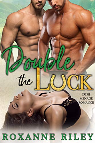 Double the Luck: Irish Menage Romance (Luck of the Irish Book 1) on Kindle