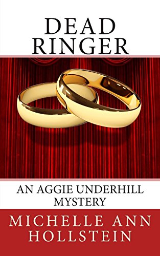 Dead Ringer (An Aggie Underhill Mystery Book 8) on Kindle
