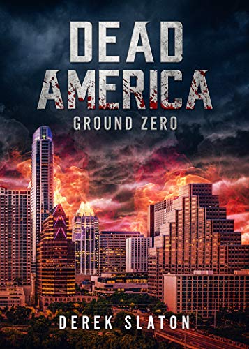 Dead America: Ground Zero on Kindle
