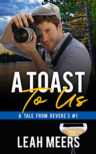 A Toast to Us (Tales From Revere's Book 1) on Kindle
