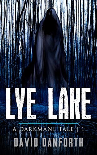 Lye Lake (The Nathanial Darkmane Series Book 1) on Kindle