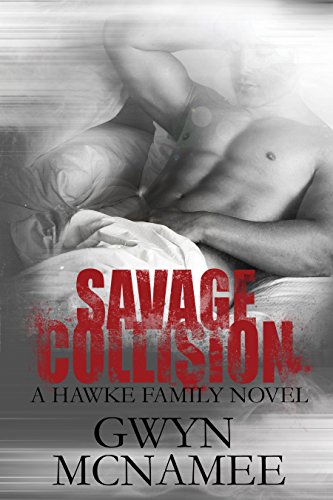 Savage Collision (The Hawke Family Book 1) on Kindle