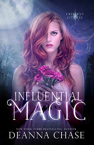 Influential Magic (Crescent City Fae Book 1) on Kindle