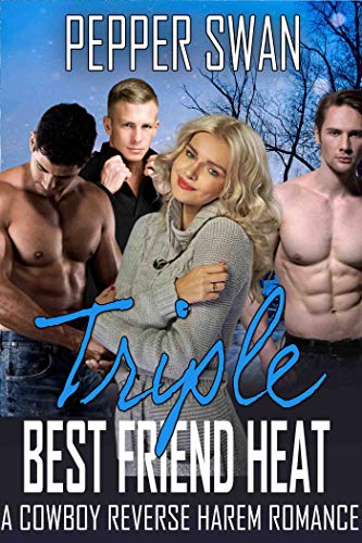 Triple Best Friend Heat (Cowboy Heat Series Book 2) on Kindle