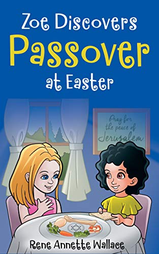 Zoe Discovers Passover at Easter on Kindle