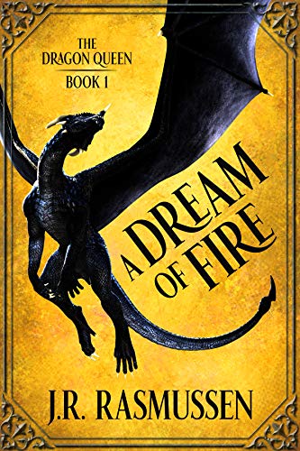 A Dream of Fire (The Dragon Queen Book 1) on Kindle