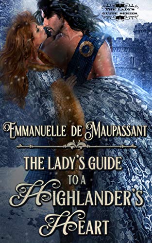 The Lady's Guide to a Highlander's Heart (The Lady's Guide Book 1) on Kindle