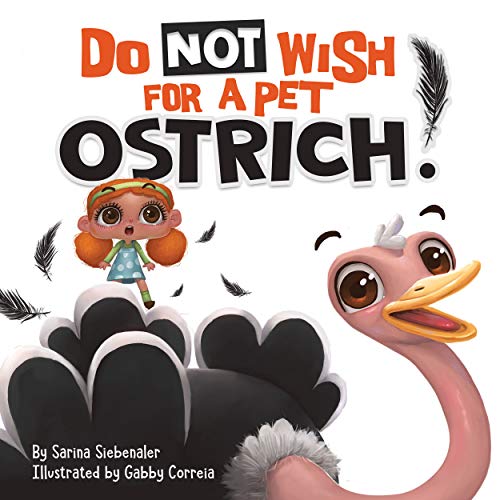 Do Not Wish For A Pet Ostrich! on Kindle