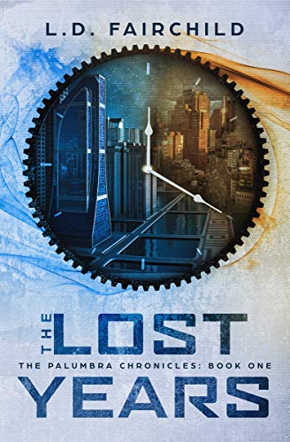 The Lost Years (The Palumbra Chronicles Book One) on Kindle