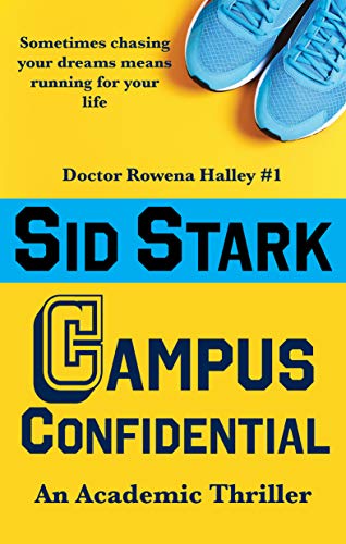 Campus Confidential (Doctor Rowena Halley Book 1) on Kindle