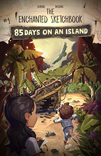 85 Days on an Island (The Enchanted Sketchbook Book 1) on Kindle