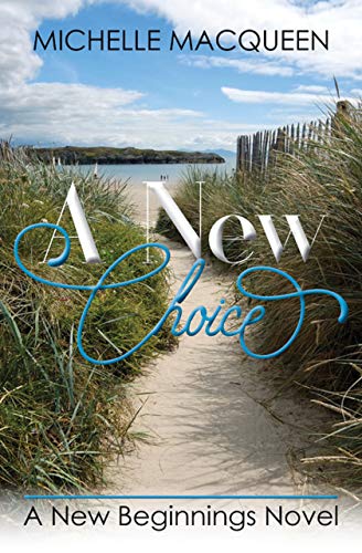 A New Choice (The New Beginnings Book 1) on Kindle