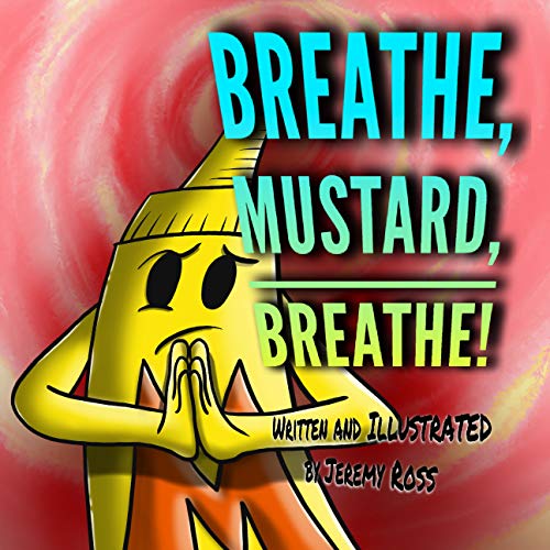 Breathe, Mustard, Breathe! (Mustard Series Book 2) on Kindle