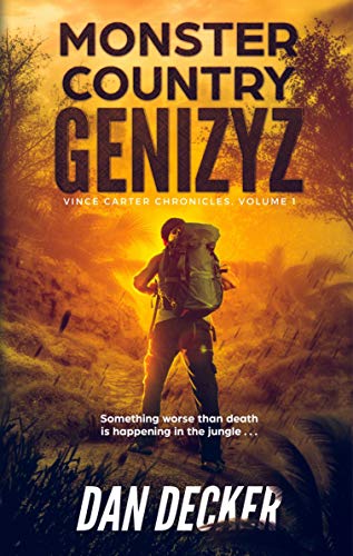 Monster Country: Genizyz (Vince Carter Chronicles Book 1) on Kindle