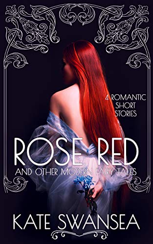 Rose Red and Other Modern Fairy Tales on Kindle