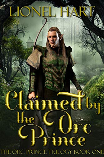 Claimed by the Orc Prince (The Orc Prince Trilogy Book 1) on Kindle