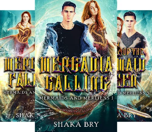 Mercadia Calling (Mermaids and Merliens Book 1) on Kindle
