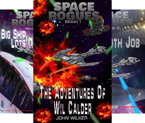 The Adventures of Wil Calder (Space Rogues Book 1) on Kindle