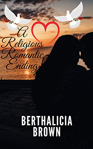 A Religious Romantic Ending on Kindle