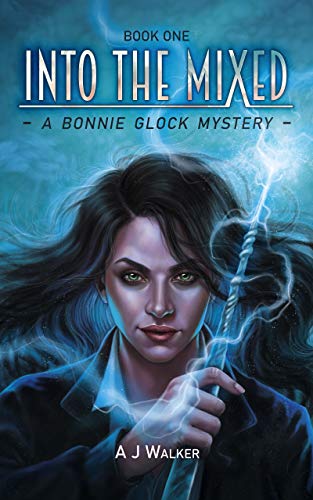 Into the Mixed (Bonnie Glock Mystery Book 1) on Kindle