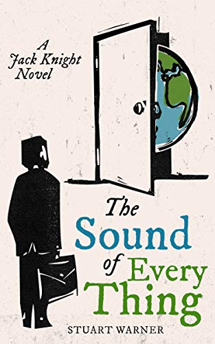 The Sound Of Everything (The Jack Knight Novels Book 1) on Kindle