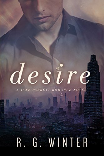 Desire (The Jane Parkett Romance Series Book 1) on Kindle