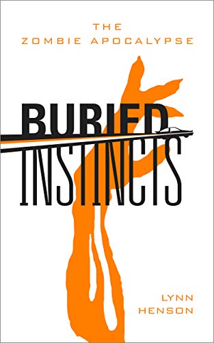 The Zombie Apocalypse (Buried Instincts Book 1) on Kindle