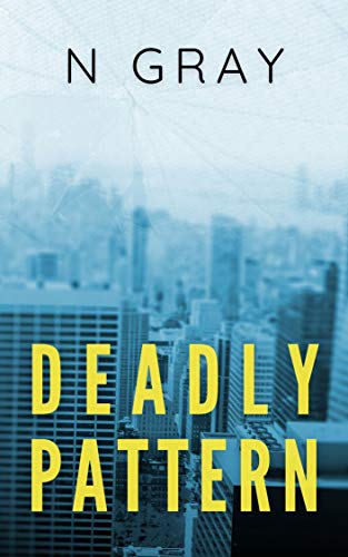 Deadly Pattern (The Dana Mulder Suspense Book 1) on Kindle