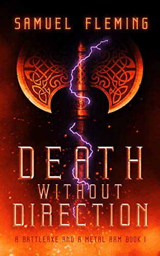 Death without Direction (A Battleaxe and a Metal Arm Book 1) on Kindle