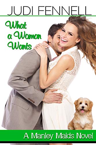 What A Woman Wants (Manley Maids Book 1) on Kindle