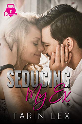 Seducing My Ex (I'm Yours Book 5) on Kindle