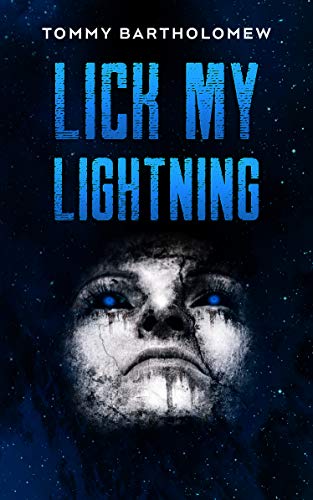 Lick My Lightning on Kindle