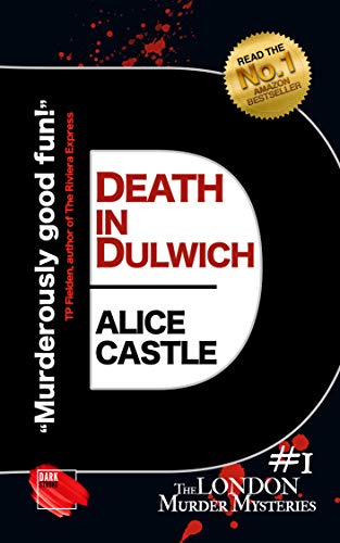 Death in Dulwich (The London Murder Mysteries Book 1) on Kindle