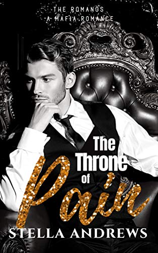 The Throne of Pain (The Romano's Book 1) on Kindle