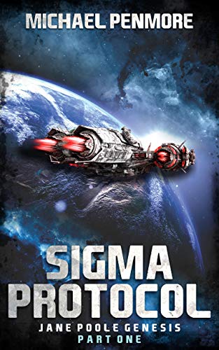 Sigma Protocol (Jane Poole Genesis Part 1) on Kindle