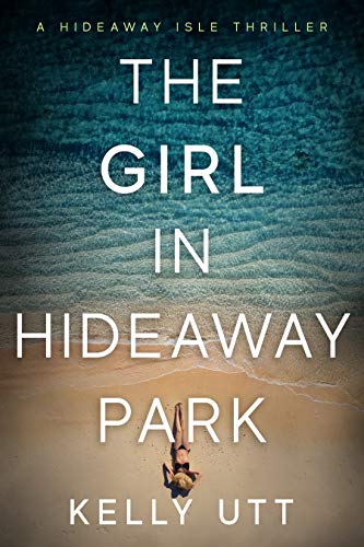 The Girl in Hideaway Park (Hideaway Isle Book 2) on Kindle