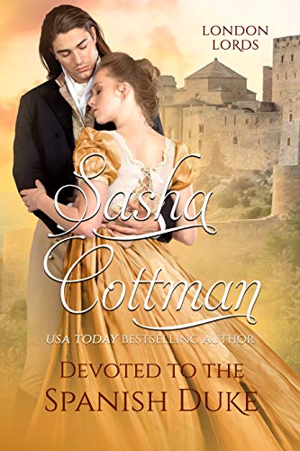 Devoted to the Spanish Duke on Kindle