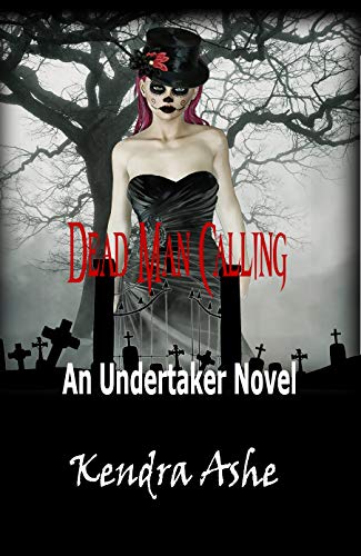 Dead Man Calling (Undertaker Mysteries Book 1) on Kindle